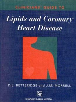 Paperback Clinicians' Guide to Lipids and Coronary Heart Disease Book