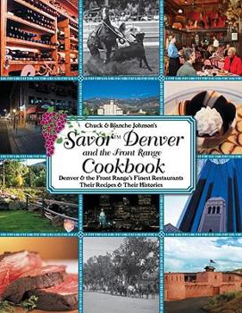 Paperback Savor Denver and the Front Range Cookbook Book