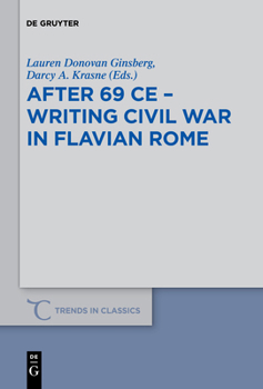 Paperback After 69 CE - Writing Civil War in Flavian Rome Book