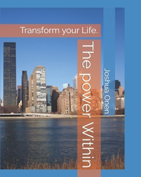 Paperback The power Within: Transform your Life. Book