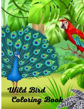 Wild Bird Coloring Book