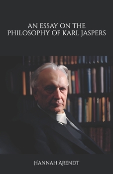 Paperback An Essay on the Philosophy of Karl Jaspers Book