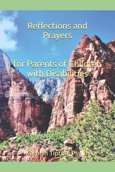 Paperback Reflections and Prayers for Parents of Children with Disabilities Book