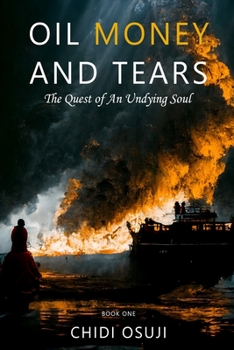 Paperback Oil Money and Tears Book