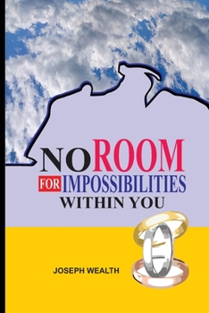 Paperback No Room for Impossibilities Within You Book