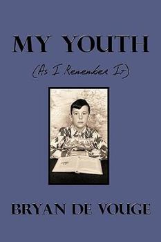 Paperback My Youth: As I Remember It Book