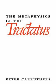 Paperback The Metaphysics of the Tractatus Book