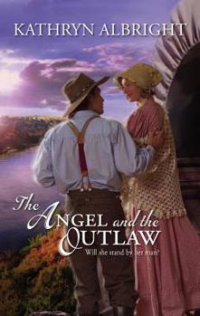 Mass Market Paperback The Angel and the Outlaw Book