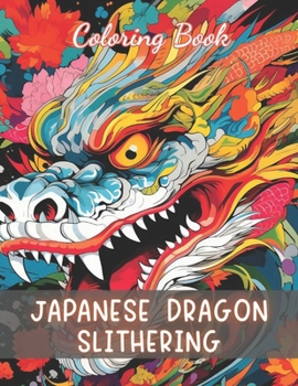 Paperback Japanese Dragon Slithering Coloring Book: 100+ Unique and Beautiful Designs Book