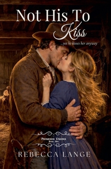Paperback Not His To Kiss Book