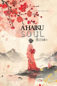 Paperback A Haiku Soul: Limited Edition Book