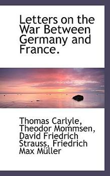 Paperback Letters on the War Between Germany and France. Book