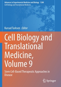 Paperback Cell Biology and Translational Medicine, Volume 9: Stem Cell-Based Therapeutic Approaches in Disease Book