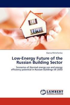 Paperback Low-Energy Future of the Russian Building Sector Book