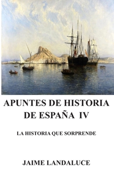 Paperback Apuntes de Historia de España IV [Spanish] Book