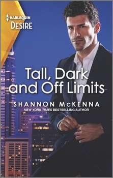 Tall, Dark and Off Limits - Book #3 of the Men of Maddox Hill