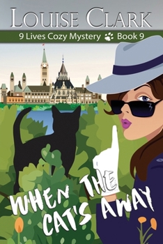 When the Cat's Away (9 Lives Cozy Mystery) - Book #9 of the 9 Lives