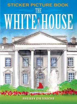 Paperback The White House Sticker Picture Book