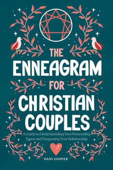 Paperback The Enneagram for Christian Couples: A Guide to Understanding Your Personality Types and Deepening Your Relationship Book
