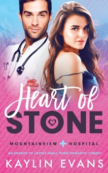 Paperback Heart of Stone: A Small Town Enemies to Lovers Romantic Comedy Book