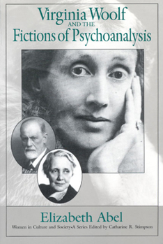 Paperback Virginia Woolf and the Fictions of Psychoanalysis: Volume 1 Book