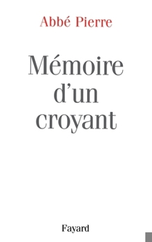 Paperback Mémoire d'un croyant [French] Book