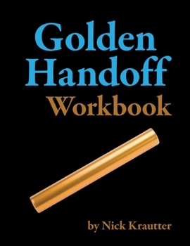 Paperback The Golden Handoff Workbook Book