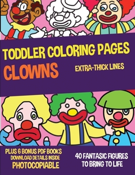 Paperback Toddler Coloring Pages (Clowns) Book