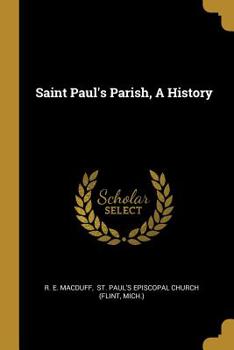 Paperback Saint Paul's Parish, A History Book