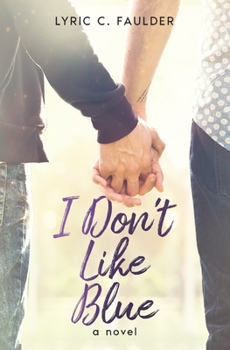 Paperback I Don't Like Blue Book