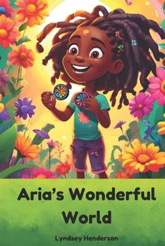 Aria's Wonderful World