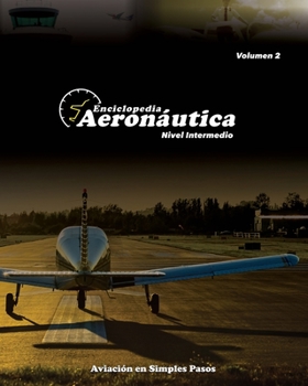 Paperback Enciclopedia aeronáutica: Nivel intermedio [Spanish] Book