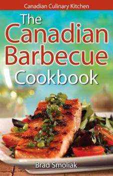 Paperback The Canadian Barbecue Cookbook Book
