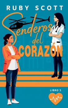 Senderos del Corazón