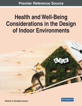 Paperback Health and Well-Being Considerations in the Design of Indoor Environments Book