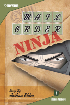 Mail Order Ninja Volume 1 (Mail Order Ninja (Graphic Novels)) - Book  of the Mail Order Ninja