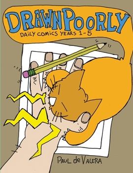 Paperback Drawn Poorly years 1-5 Book