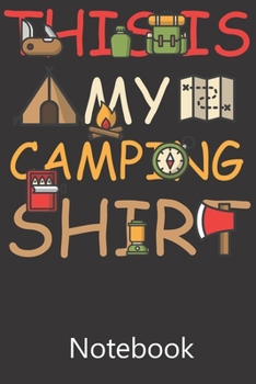 This is My Camping: Blank Lined Notebook, Composition Book for School Planner Diary Writing Notes, Taking Notes, Recipes, Sketching, Writing, Organizing, Birthday Gifts