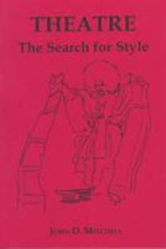 Paperback Theatre: The Search for Style Book