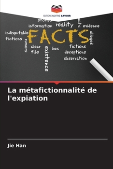 Paperback La métafictionnalité de l'expiation [French] Book