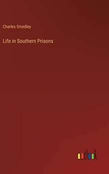 Hardcover Life in Southern Prisons Book