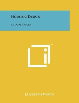 Paperback Housing Design: A Social Theory Book