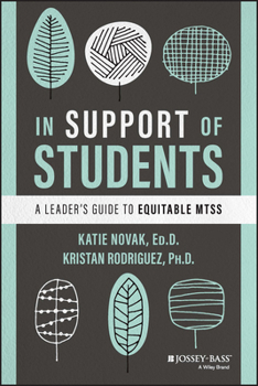 Paperback In Support of Students: A Leader's Guide to Equitable Mtss Book