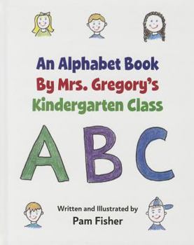 Hardcover Alphabet Bk by Mrs Gregorys KI Book