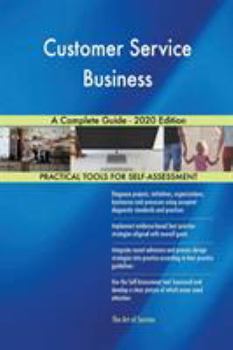 Paperback Customer Service Business A Complete Guide - 2020 Edition Book