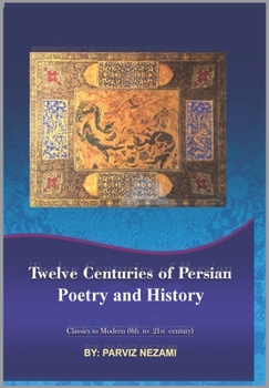 Paperback Twelve centuries of Persian poetry & history: Introspection Book