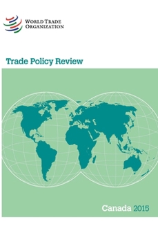 Paperback Trade Policy Review - Canada: 2015 Book