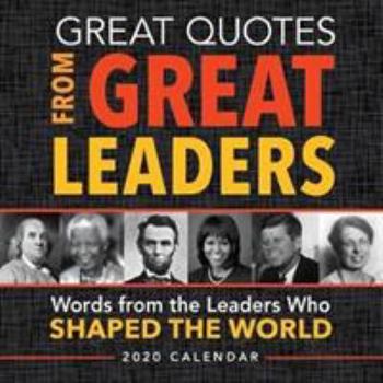 Calendar 2020 Great Quotes from Great Leaders Boxed Calendar Book
