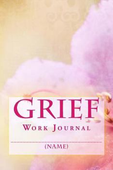 Paperback Grief Work Journal: With Journaling Tools Book