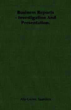 Paperback Business Reports - Investigation and Presentation. Book